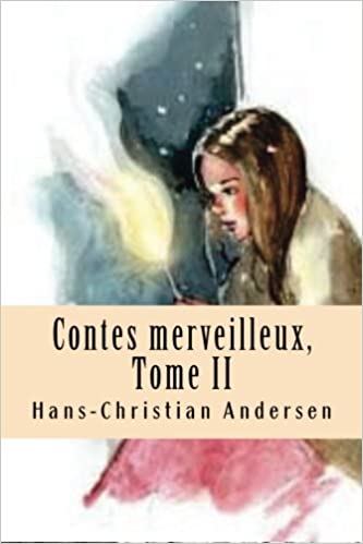 Contes merveilleux, Tome II